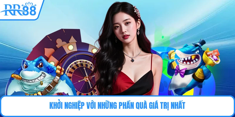 Khởi nghiệp với những phần quà giá trị nhất